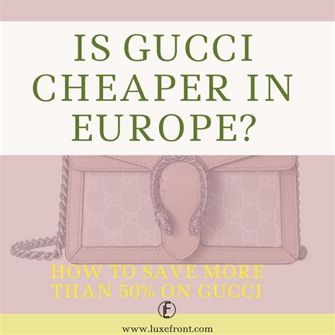 is gucci cheaper in italy reddit|gucci in italy price.